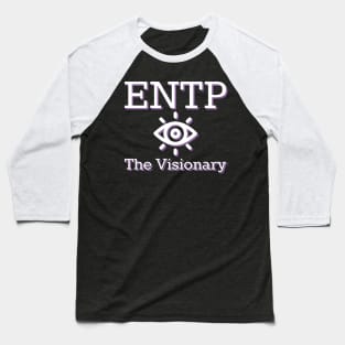 ENTP The Visionary MBTI types 4D Myers Briggs personality gift with icon Baseball T-Shirt